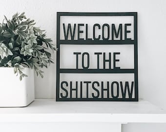 Welcome to the Shitshow 3D Front Door Sign, Funny Housewarming Gift