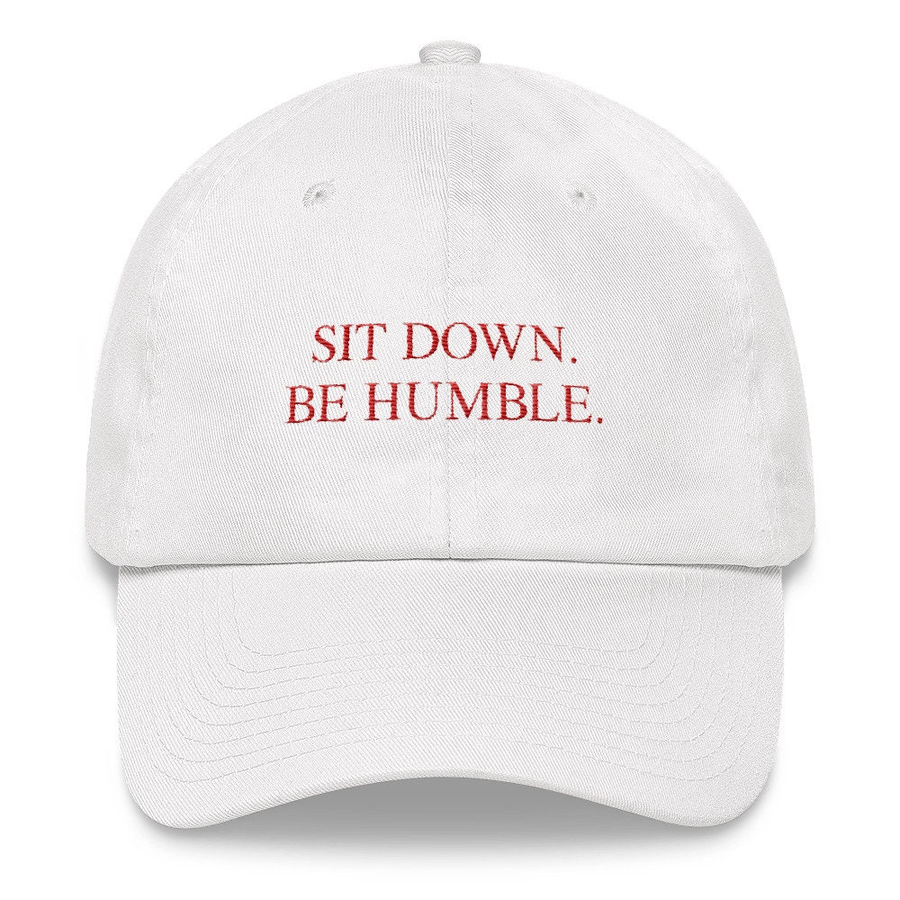 Sit Down Be Humble Kendrick Lamar Dad Hat Hip Hop Dad Hat Etsy