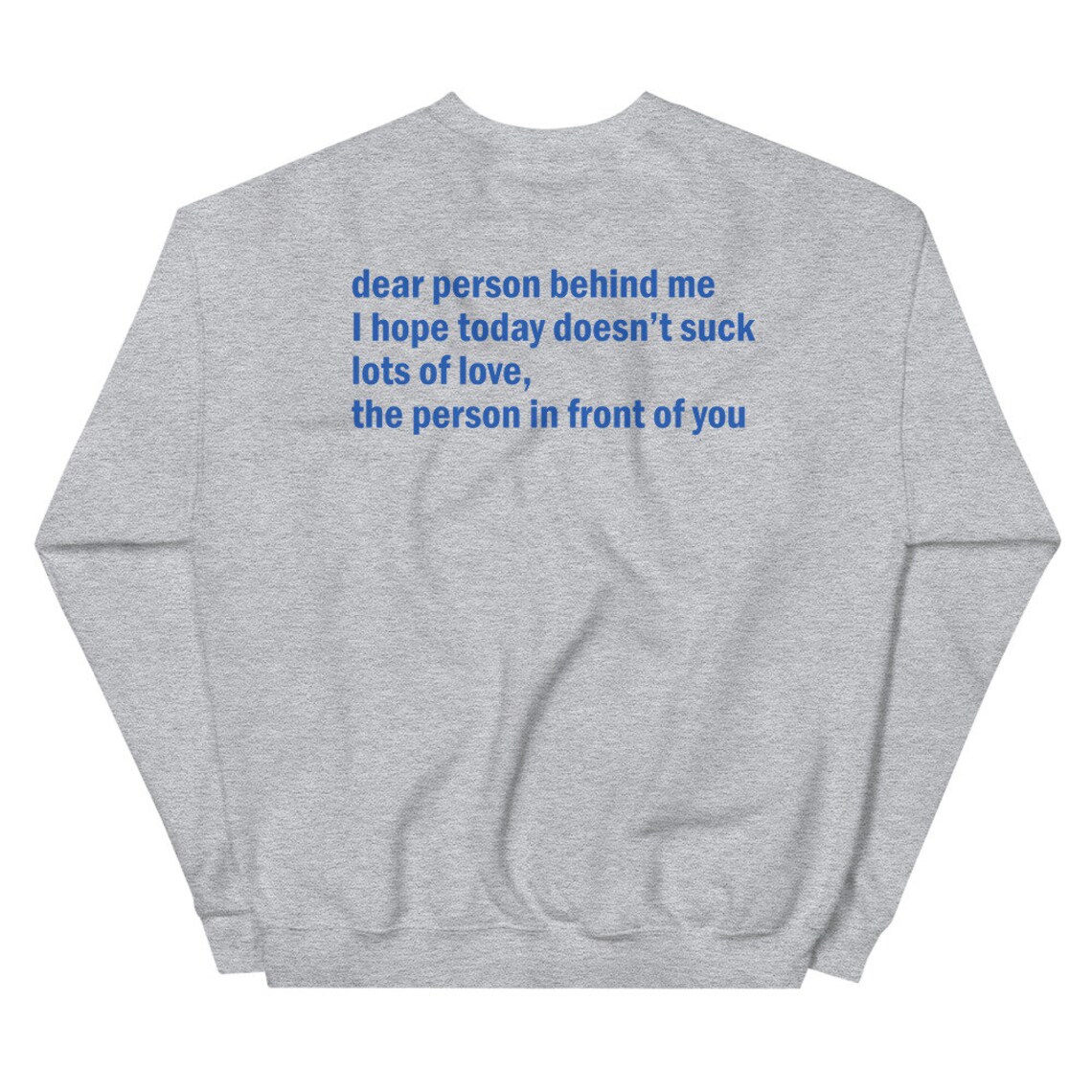 Dear Person Behind Me Unisex Sweatshirt Positivity | Etsy