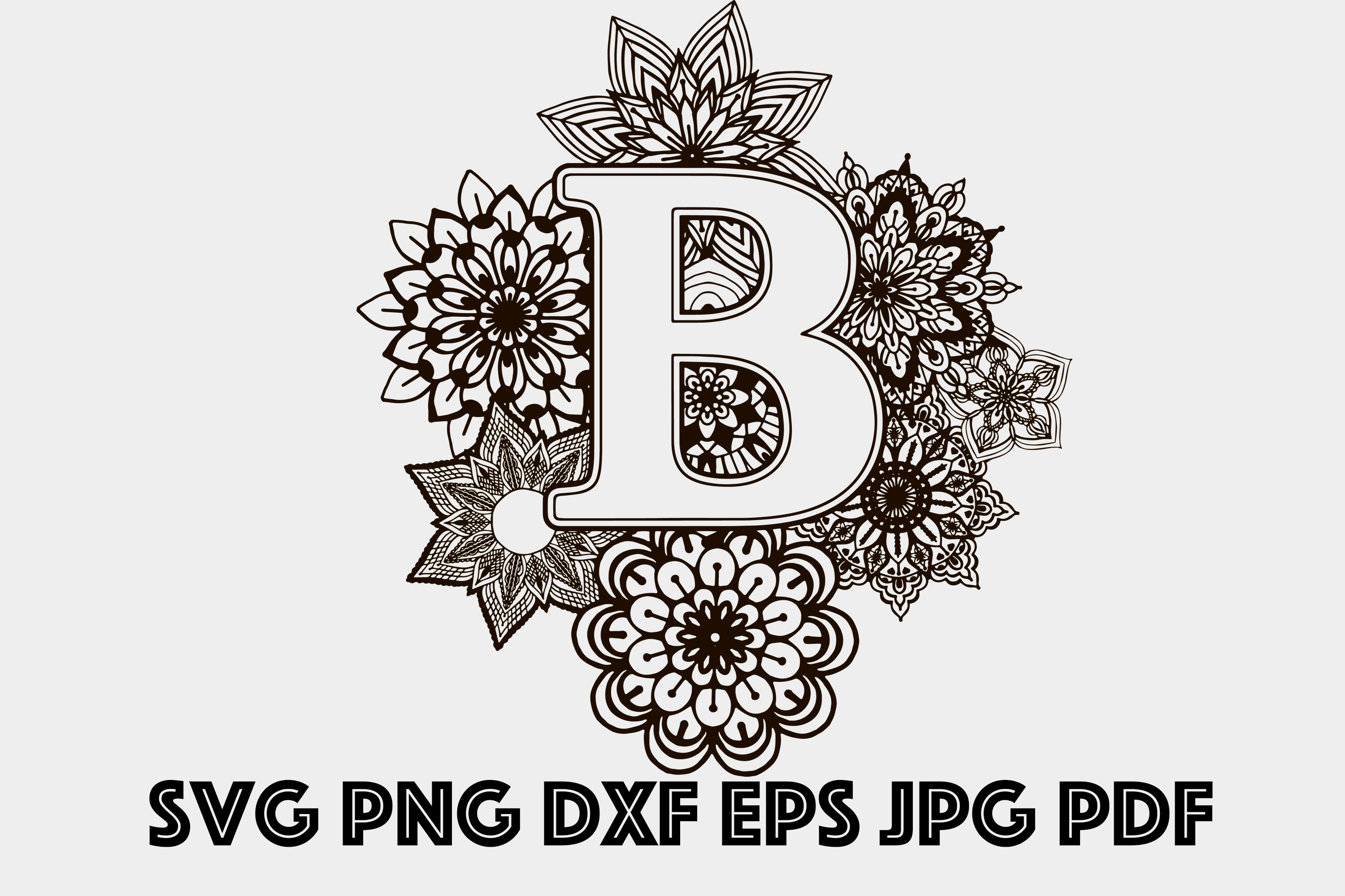 Download Letter B Mandala Svg Monogram Svg Monogram Alphabet Svg Etsy