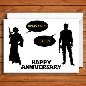 Star Wars Anniversary Card, Star Wars Love Card, Princess Leia and Han Solo Card, I Love You I Know