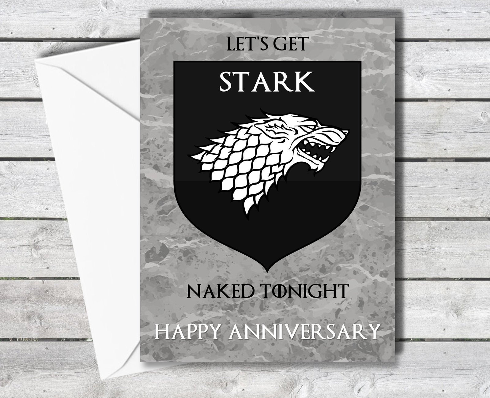 game of thrones got anniversary card, game of thrones got love card, let's  get stark naked tonight