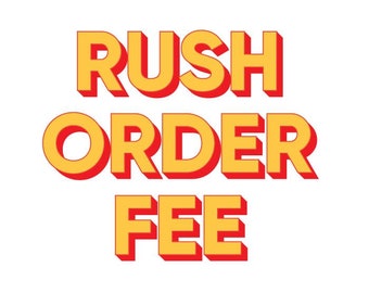 Rush Order Fulfillment Time Fee