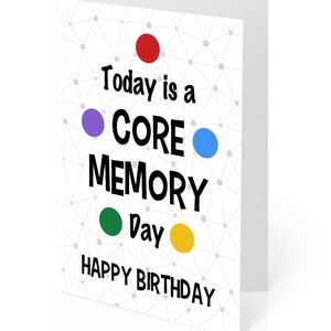 Inside Out Birthday Card, Core Memory Day Card, Today is a Core Memory ...
