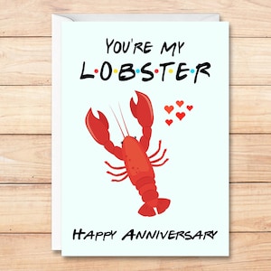 Friends Lobster Anniversary Card, Friends Anniversary Card, You&#39;re My Lobster Card