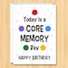 Inside Out Birthday Card, Core Memory Day Card, Today is a Core Memory ...