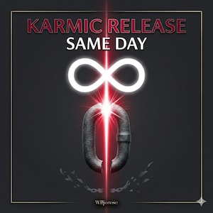 Może przedstawiać: Grafika cyfrowa z napisem "KARMIC RELEASE SAME DAY" w kolorze czerwonym i białym. Podświetlony symbol nieskończoności i zerwany łańcuch są wyśrodkowane, z czerwonym promieniem światła. Nazwisko artysty, "Wiljorose", znajduje się na dole.