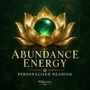 May include: A golden lotus flower with a glowing emerald green sphere at its center. Below the flower, the text reads ABUNDANCE ENERGY, PERSONALISED READING, and Wiljorose, set against a dark green background with subtle leaf patterns.