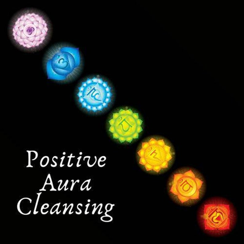 May include: A black background featuring seven circular chakra symbols arranged in a diagonal line, colored violet, indigo, blue, green, yellow, orange, and red. The text "Positive Aura Cleansing" is printed in white on the lower left side.