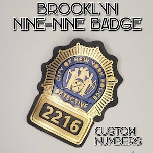 Brooklyn99 Inspired City of New York Police Detective Badge - Cosplay - Prop Replica (Add custom number)