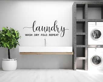 Wash Dry Fold Repeat Laundry Room Wall Decal, Laundry Sign, Wall Sticker, Vinyl Decal, Laundry Room Decor, Laundry Room Sign