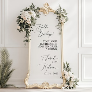 Hello Darling You look Incredible Wedding Vinyl Decal Sticker for Mirror Sign, Custom Welcome Wedding Mirror Vinyl Decal