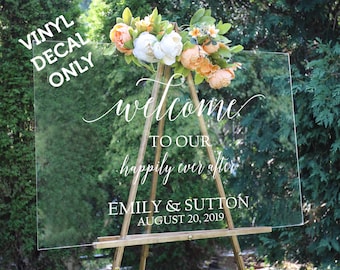 Welcome to our Happily Ever After Wedding Sign Decal, Personalized Wedding Sign, Rustic Wedding Decor, Wedding Vinyl Decal, Welcome Wedding