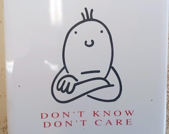 Ceramic Tile Don't know Don't care accent backsplash serving tray