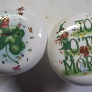 Irish Saying 'Top O The Mornin" cabinet knobs (2) Ceramic Cabinet Knobs Kitchen Drawer pulls