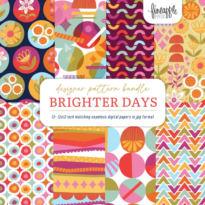 May include: A collection of colorful digital papers with various patterns, including floral, geometric, and abstract designs. The text "BRIGHTER DAYS" is displayed on a white banner. Each paper measures 12x12 inches.