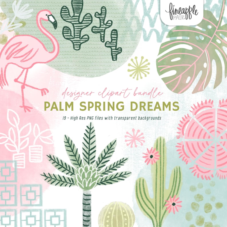May include: A designer clipart bundle titled "PALM SPRING DREAMS" featuring illustrations of a pink flamingo, cacti, palm trees, and tropical leaves. The artwork is in shades of pink, green, and white, with a watercolor style. The text indicates 19 high-resolution PNG files.