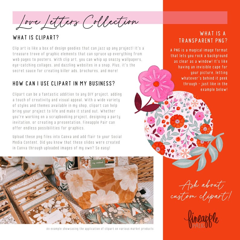May include: A promotional graphic for the "Love Letters Collection" featuring text about clipart and transparent PNGs. The image includes floral designs, a pink flower illustration, and examples of clipart applications on various products. The text "Ask about custom clipart!" is also visible.