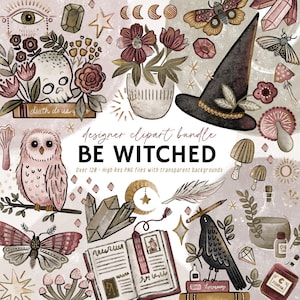 May include: A digital clipart bundle with a witchy theme. The image features illustrations of a witch's hat, owl, raven, flowers, crystals, mushrooms, and an open book. The text "BE WITCHED" is displayed prominently.