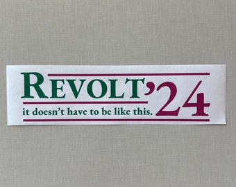 Revolt '24 Campaign Bumper Sticker