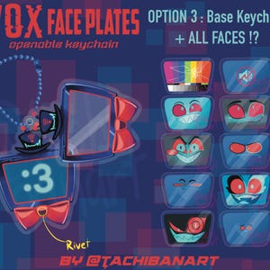 May include: A blue and red keychain with the text "VOX FACE PLATES" and "openable keychain." The keychain has a screen with the number 3 and a red bow. The image also shows different face designs.