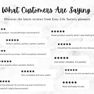 May include: A collage of customer reviews for Easy Life Society planners. The reviews are all positive and highlight the quality and usefulness of the planners.  The text includes phrases like "Beautiful product", "Perfect", "Simplified the process", "Just what I needed", "Thank you for this wonderful document", "Love this planner", and "Nice and easy to use".
