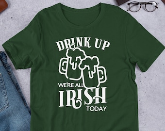 Camiseta do Dia de São Patrício Drink Up All Irish Today Camiseta unissex de manga curta