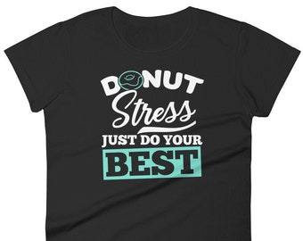 Funny Teacher Shirt: Donut Stress, Testing T-Shirt