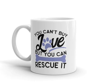 Animal Rescue Mug: Adopt Don't Shop, Gift for Pet Lovers