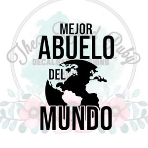 Mejor Abuelo del Mundo 父の日 スペイン語 SVG Cricut Cut
