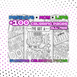 100+ Positive Mom Life Sassy Mix Coloring Pages imprimibles, páginas para colorear para adultos, página para colorear motivacional, colorear para adultos • vol. 1