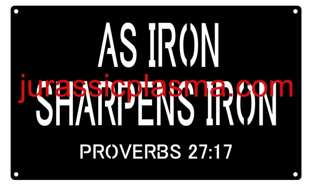 As Iron Sharpens Iron Proverbs Dxf Svg File for Plasma, Laser, Water ...