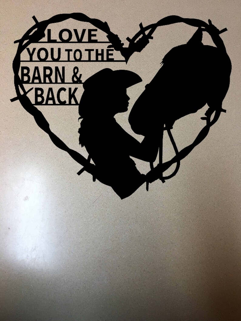 Download Love you to the barn and back horse girl DXF svg file only ...