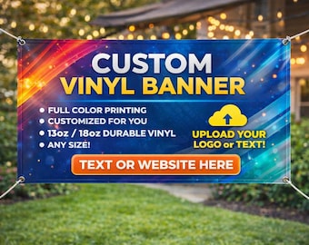 Custom Vinyl Banner | Full Color Personalized Banner | 13oz & 18oz Heavy Duty Vinyl | Custom Size Banner Printing