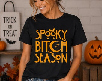 Spooky Bitch Season Shirt, Funny Halloween Shirt, Fall Graphic Tee, Cute Spooky Season Shirt, Halloween Party Tee, Autumn Gift