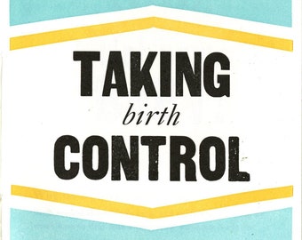 TAKINGbirthCONTROL: A Zine!