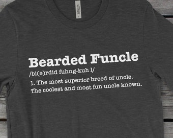 Bearded Funcle Tshirt | Funcle | Beard Lover | Fun Uncle | Uncle Gift | Bearded Uncle T-shirt | Funny Family Gifts