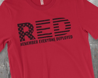 Red Friday Tshirt | Red Friday T-shirt | Remember Everyone Deployed | Remember Red Friday | Red Friday | Red Friday Gift | Military Gift |