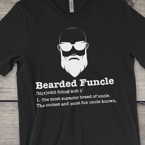 Bald Bearded Funcle Tshirt | Funcle | Beard Lover | Fun Uncle | Bald Uncle | Uncle Gift | Bearded Uncle T-shirt | Funny Family Gifts
