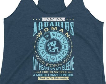 Aquarius Woman Tank | Aquarius Zodiac Tank | Funny Aquarius Tank top | Women's Aquarius Tank top | I Am An Aquarius Woman Women's Racerback