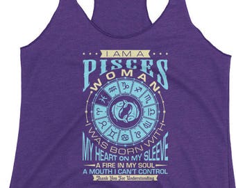 Pisces Woman Tank | Pisces Zodiac Tank | Funny Pisces Tank top | Women's Pisces Tank top | I Am A Pisces Woman Women's Racerback Tank