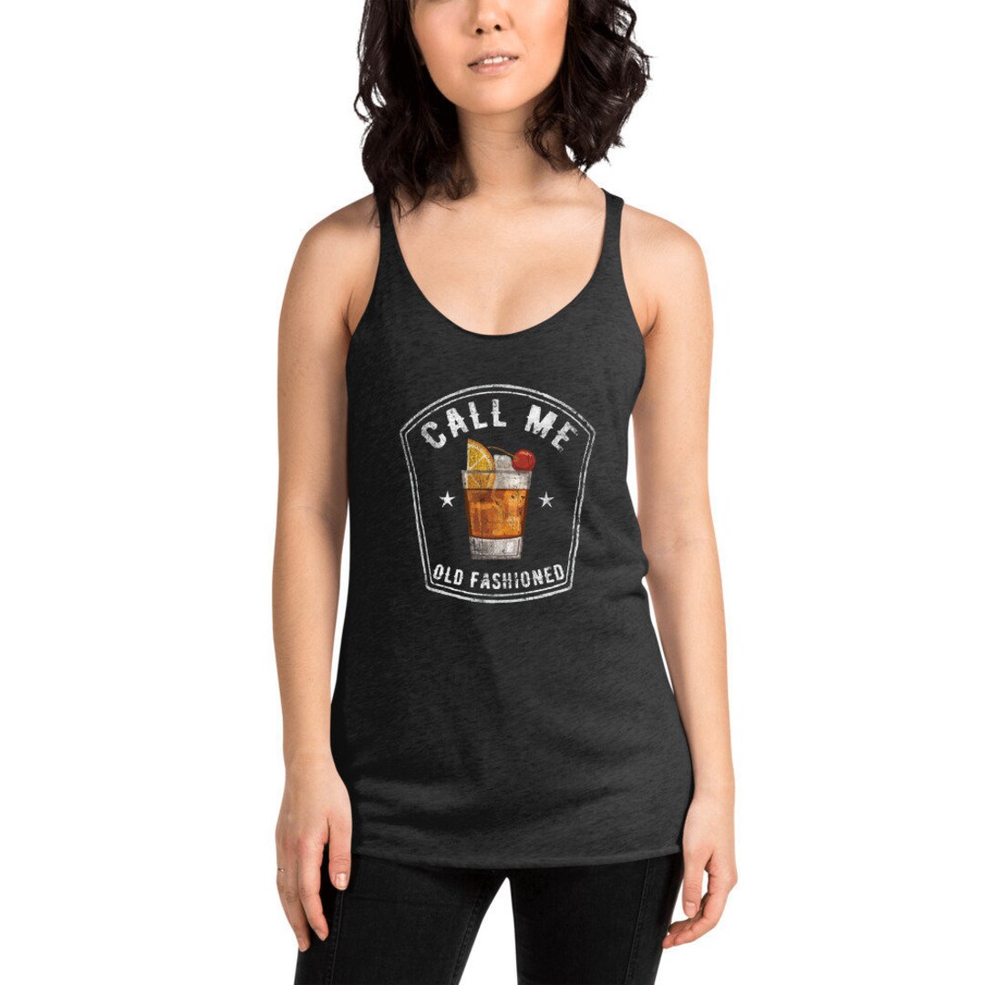 Vintage Call Me Old Fashioned Tank Distressed Funny Drinking - Etsy