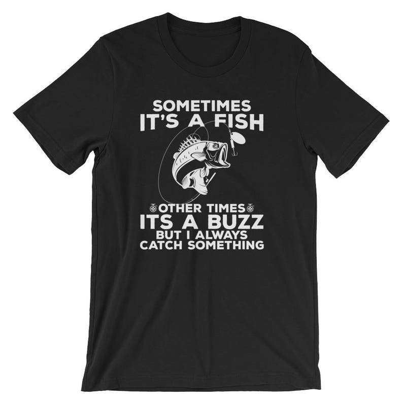 Sometimes It's A Fish Funny Fishing Shirt Fishing Etsy