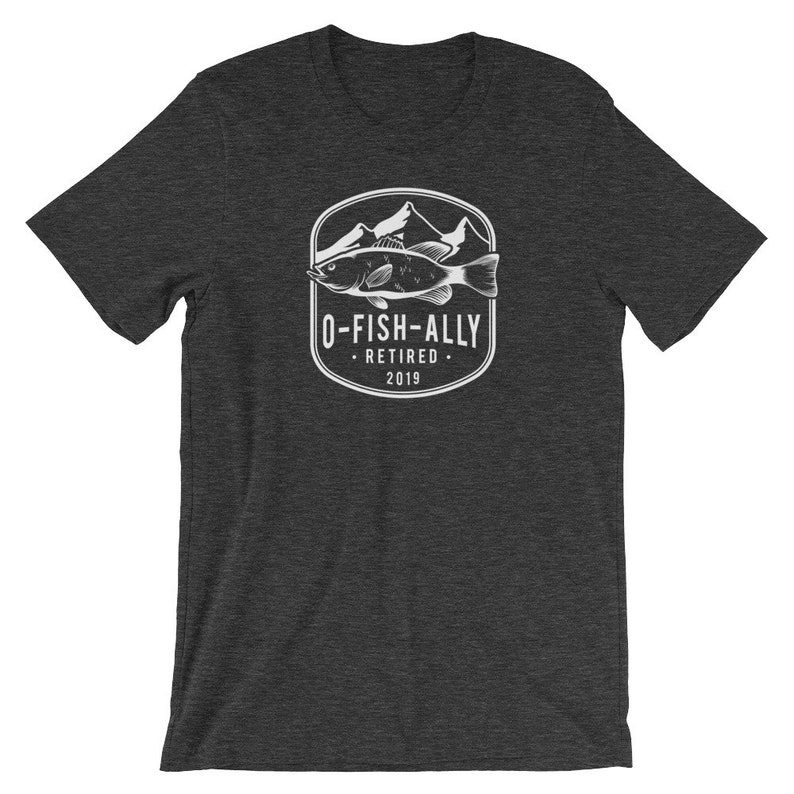 Download 2019 O-Fish-Ally Retired 2019 Funny Retirement Tshirt | Etsy