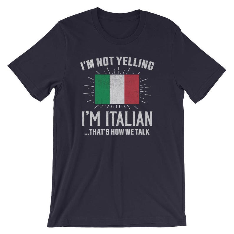 Jahrgang ich bin nicht schreien, ich bin Italienisch, das ist, wie wir sprechen T-Shirt, italienische Tshirt, lustige italienische Shirt, lustige italienische Geschenk, italienisch erdigen T-Shi Bild 1