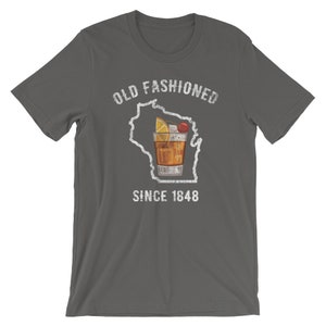 Wisconsin camiseta vieja de moda / old fashioned desde 1848 / divertida camisa de beber / Wisconsin State Drink / Old Fashioned Shirt