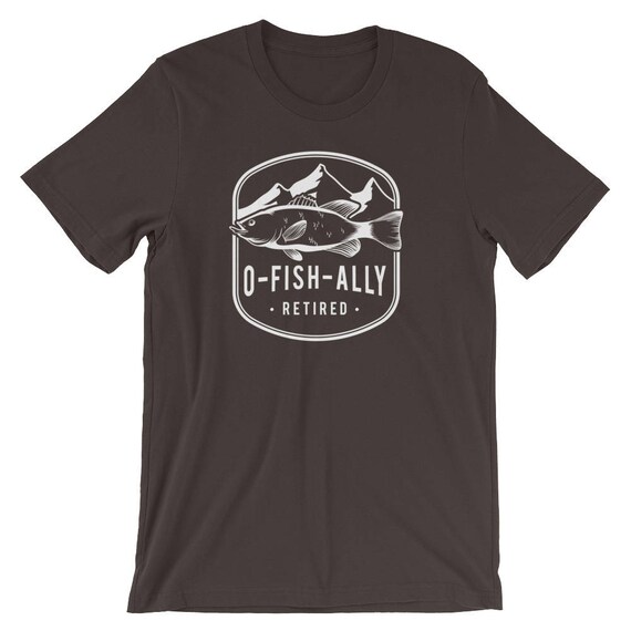 O-Fish-Ally Retired 2019 Funny Retired Fishing T Shirt O-Fish-Ally Retired 2019 Funny Retired Fishing T Shirt
