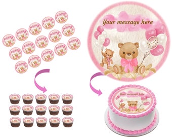 May include: Pink and brown teddy bear cake topper with balloons and the text "Your message here".  The topper is shown on a round cake and on individual cupcake toppers.