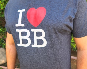 I LOVE BB T-Shirt