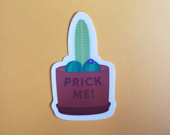 Prick Me Cactus Sticker